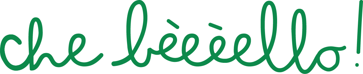 che bèeèello!
